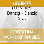 (LP Vinile) Danzig - Danzig 5: Blackacidevil (Black & White Haze) lp vinile