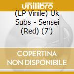 (LP Vinile) Uk Subs - Sensei (Red) (7') vinile