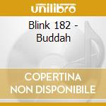 Blink 182 - Buddah cd