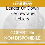 Leader Of Down - Screwtape Letters cd
