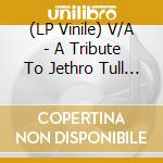 (LP Vinile) V/A - A Tribute To Jethro Tull (2Lp-Red) vinile