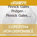 Pinnick Gales Pridgen - Pinnick Gales Pridgen cd