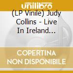 (LP Vinile) Judy Collins - Live In Ireland (Green Vinyl) vinile