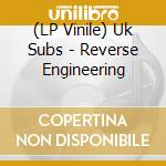 (LP Vinile) Uk Subs - Reverse Engineering vinile
