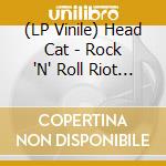 (LP Vinile) Head Cat - Rock 'N' Roll Riot On The Sunset Strip (Silver) lp vinile