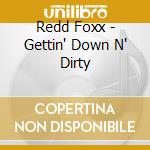 Redd Foxx - Gettin' Down N' Dirty cd