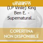 (LP Vinile) King Ben E. - Supernatural Soul (Gold) vinile