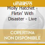 Molly Hatchet - Flirtin' With Disaster - Live cd