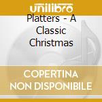 Platters - A Classic Christmas cd