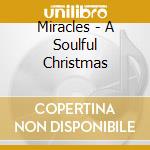 Miracles - A Soulful Christmas cd