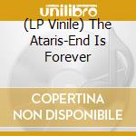 (LP Vinile) The Ataris-End Is Forever vinile