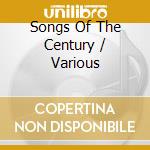 Songs Of The Century / Various cd