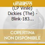 (LP Vinile) Dickies (The) - Blink-183 (Magenta) lp vinile