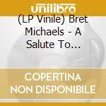 (LP Vinile) Bret Michaels - A Salute To Poison: Show Me Your Hits vinile