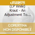 (LP Vinile) Kraut - An Adjustment To Society (Black With White Splatter) lp vinile