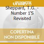 Sheppard, T.G. - Number 1'S Revisited cd