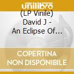 (LP Vinile) David J - An Eclipse Of Ships (Silver Vinyl) lp vinile