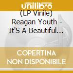 (LP Vinile) Reagan Youth - It'S A Beautiful Day...For A Matinee! - Black/Wht vinile