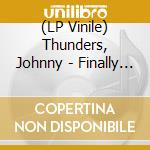 (LP Vinile) Thunders, Johnny - Finally Alone- The Stick & Stones Tapes (Yellow/Pink) lp vinile