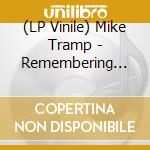 (LP Vinile) Mike Tramp - Remembering White Lion vinile