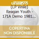 (LP Vinile) Reagan Youth - 171A Demo 1981 (Red) (7