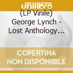 (LP Vinile) George Lynch - Lost Anthology (Red) vinile