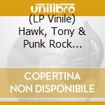(LP Vinile) Hawk, Tony & Punk Rock Karaoke - (Red) In The City lp vinile
