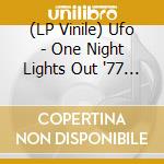 (LP Vinile) Ufo - One Night Lights Out '77 (Red) vinile