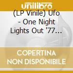 (LP Vinile) Ufo - One Night Lights Out '77 (Yellow) lp vinile