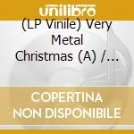 (LP Vinile) Very Metal Christmas (A) / Various (Red) vinile