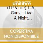 (LP Vinile) L.A. Guns - Live - A Night On The Sunset Strip (Purple Marble) lp vinile
