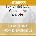 (LP Vinile) L.A. Guns - Live - A Night On The Sunset Strip (Purple Marble) vinile