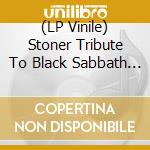 (LP Vinile) Stoner Tribute To Black Sabbath / Various (Red/Black Haze) vinile