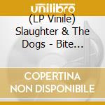 (LP Vinile) Slaughter & The Dogs - Bite Back (Red) vinile