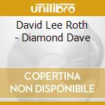 David Lee Roth - Diamond Dave cd