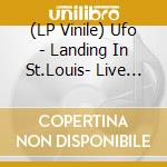 (LP Vinile) Ufo - Landing In St.Louis- Live 1982 (Gold) lp vinile