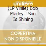 (LP Vinile) Bob Marley - Sun Is Shining vinile