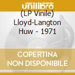 (LP Vinile) Lloyd-Langton Huw - 1971 lp vinile