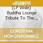 (LP Vinile) Buddha Lounge Tribute To The Beatles / Various (Peach)