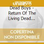 Dead Boys - Return Of The Living Dead Boys-Halloween 1986 cd