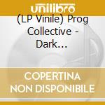 (LP Vinile) Prog Collective - Dark Encounters (Red Marble) vinile