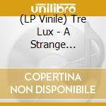 (LP Vinile) Tre Lux - A Strange Gathering vinile