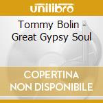 Tommy Bolin - Great Gypsy Soul cd