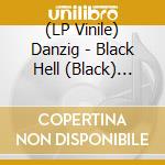 (LP Vinile) Danzig - Black Hell (Black) (7') vinile