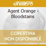 Agent Orange - Bloodstains cd musicale