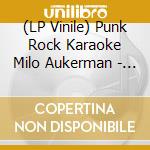 (LP Vinile) Punk Rock Karaoke Milo Aukerman - Manny Moe & Jack (Red Vinyl) (7') vinile