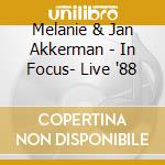 Melanie & Jan Akkerman - In Focus- Live '88 cd