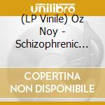 (LP Vinile) Oz Noy - Schizophrenic (Gold Vinyl/2Lp) vinile