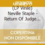 (LP Vinile) Neville Staple - Return Of Judge Roughneck vinile