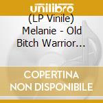 (LP Vinile) Melanie - Old Bitch Warrior (Green) vinile